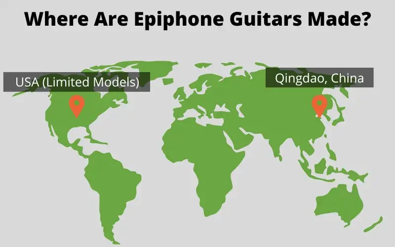 Where Are Epiphone Guitars Made