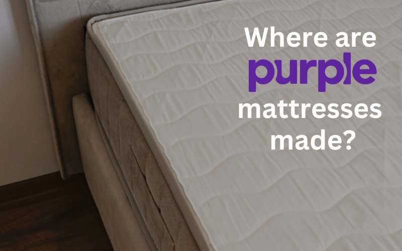where-are-purple-mattresses-made